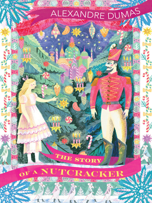 Title details for The Story of a Nutcracker by Sarah Ardizzone - Available